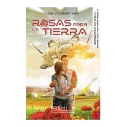 Premium Editorial (autores Premiados) Rosas Para La Tierra