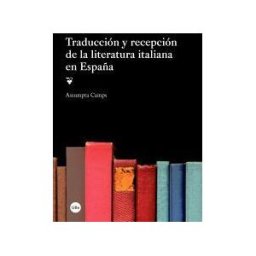 Publicacions i Edicions de la Universitat de Barcelona Traducción Y Recepción De La Literatura Italiana En España