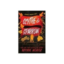 Little, Brown Book Group Limited Scythe And Sparrow