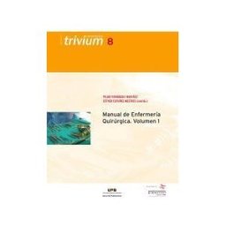 Universidad Autónoma de Barcelona. Servicio de Publicaciones = Manual De Enfermeria Quirúrgica