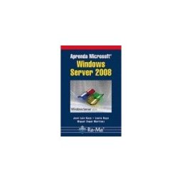 Ra-Ma S.A. Editorial y Publicaciones Aprenda Microsoft Windows Server 2008