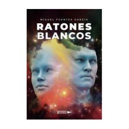 UNIVERSO DE LETRAS Ratones Blancos