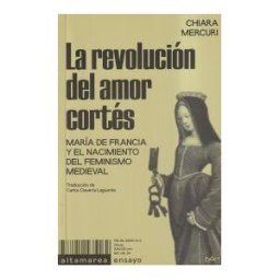 Altamarea Edición de Libros SL La Revolución Del Amor Cortés