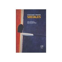 Centro de Investigaciones Sociológicas Estructura Y Procesos Sociales