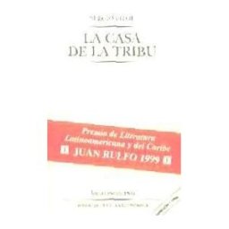 Fondo de Cultura Económica La Casa De La Tribu