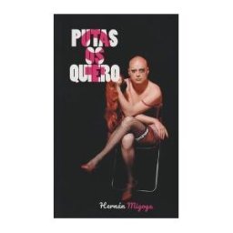 Plan B Publicaciones, S.L. Putas Os Quiero