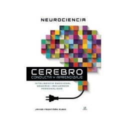 Editorial LIBSA, S.A. Neurociencia Cerebro Conducta Y Aprendizaje: Inteligencia Emocional, Memoria, Recuerdos Y Personalidad