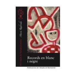 Publicacions de l'Abadia de Montserrat, S.A. Records En Blanc I Negre