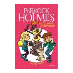 MONTENA Luces, Cámara... investigación! (serie Perrock Holmes 18)