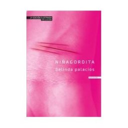 Negra ediciones Niñagordita: Edición Ilustrada