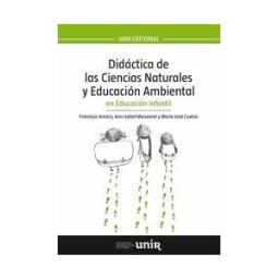 Universidad Internacional de La Rioja S.A. Didáctica De Las Ciencias Naturales Y Educación Ambiental En Educación Infantil