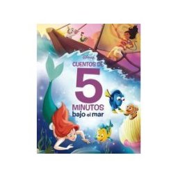 Libros Disney Disney. Cuentos De 5 Minutos. Bajo El Mar