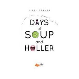 Lantia Publishing Group Days Of Soup And Holler