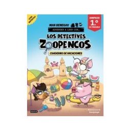 Destino Infantil Juvenil Los Detectives Zoopencos. Cuaderno De Vacaciones. Empiezo 1. De Primaria