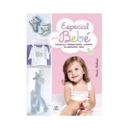 Editorial LIBSA, S.A. Especial Para Tu Bebé