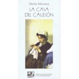 Ediciones del Oriente y del Mediterráneo La Casa Del Callejón