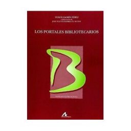 Arco Libros - La Muralla, S.L. Los Portales Bibliotecarios