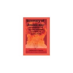 INDEPENDENTLY PUBLISHED Atomic Day: The Untold Story Of The Most Toxic Place In America. By Joshua Frank