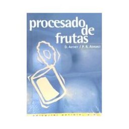Editorial Acribia, S.A. Procesado De Frutas