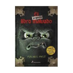Salamandra Infantil y Juvenil El Pequeño Libro Malvado