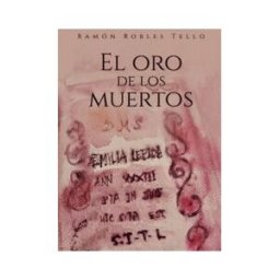 PUNTO ROJO EDITORIAL El Oro De Los Muertos