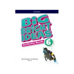 Oxford University Press España, S.A. Big Bright Ideas 6. Activity Book