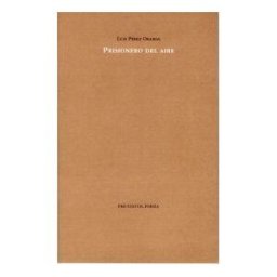 Editorial Pre-Textos Prisionero Del Aire