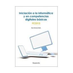 Ediciones Paraninfo, S.A Iniciación A La Informática Y En Competencias Digitales Básicas