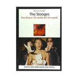 Quarentena Ediciones The Stooges. Fun House