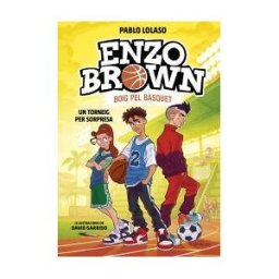 B de Blok Enzo Brown: Boig Pel Bsquet 3 - Un Torneig Per Sorpresa