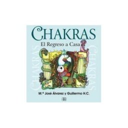 Arkano Books Chakras, El Regreso A Casa