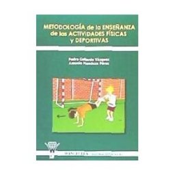 Wanceulen Editorial S.L. Metodología De La Enseñanza De Las Actividades Físicas Y Deportivas