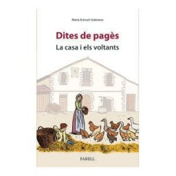 Farell Editors Dites De Pags. La Casa I Els Voltants
