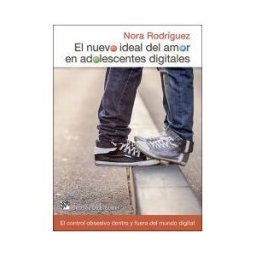 Desclée De Brouwer El Nuevo Ideal Del Amor En Adolescentes Digitales