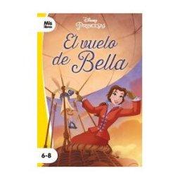 Libros Disney Princesas. El Vuelo De Bella