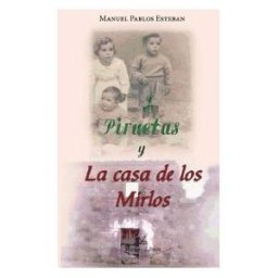 Vision Libros Piruetas Y La Casa De Los Mirlos