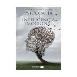DHARANA EDITORIAL Psicopatía Vs Inteligencia Emocional