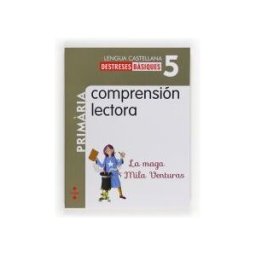Editorial Crulla, S.A Comprensión Lectora: La Maga Mila Venturas. 5 Primria
