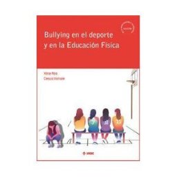 Editorial INDE Bullying En El Deporte Y En La Educación Física