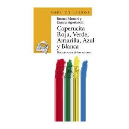 Anaya Educación Caperucita Roja, Verde, Amarilla, Azul Y Blanca