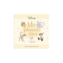 Libros Disney Disney. Mis Primeros Años