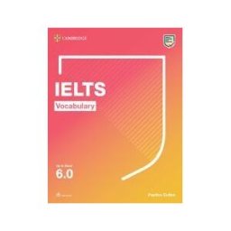 Cambridge University Press Ielts Vocabulary Up To Band 6.0 With Downloadable Audio