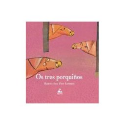 Edicións do Cumio Os Tres Porquiños