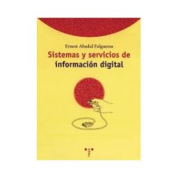 Ediciones Trea, S.L. Sistemas Y Servicios De Información Digital