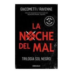 DEBOLSILLO La Noche Del Mal (trilogía Sol Negro 2)