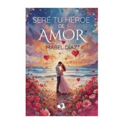 Mil Amores Seré Tu Héroe De Amor