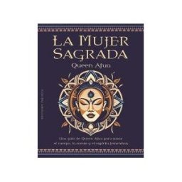 EDICIONES OBELISCO S.L. La Mujer Sagrada