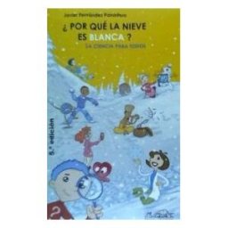 Páginas de Espuma SL por Qué La Nieve Es Blanca?