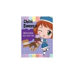 Amazon Digital Services LLC - Kdp Chibi Sweets -libro De Colorear Dulces, Pasteles Y Mas!: Laminas Para Colorear Personajes De Chibi Y Kawaii, Libro Para Chicas O Niñas De 8-12