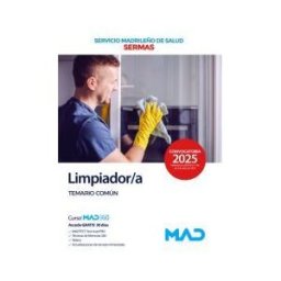 Ed. MAD Limpiador/a. Temario Común. Servicio Madrileño De Salud (sermas)